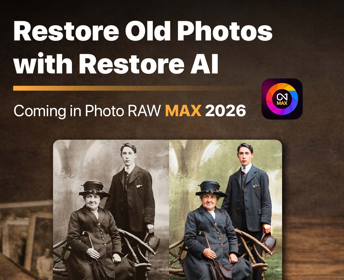 New Restore AI - Coming in Photo RAW MAX