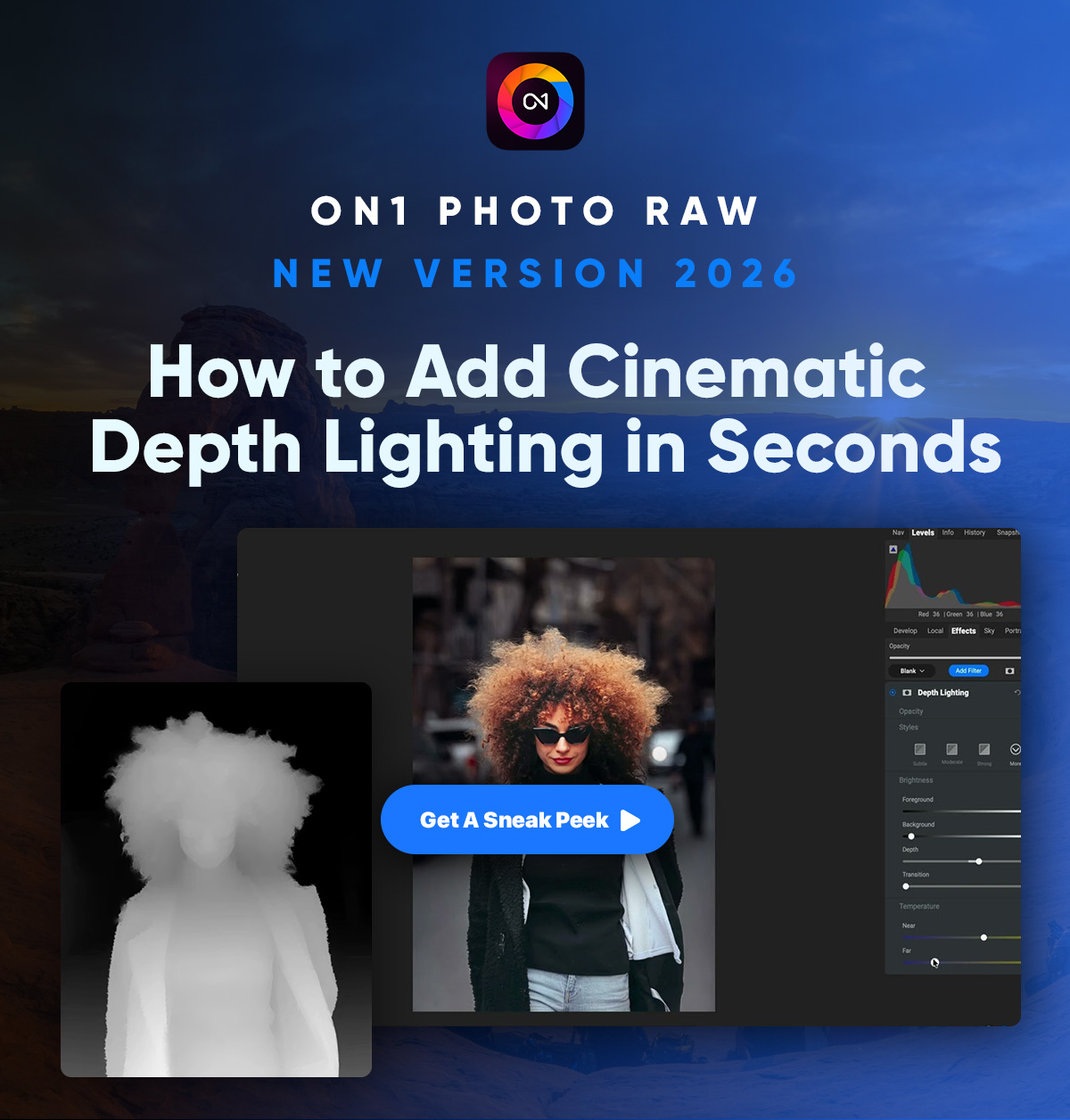 ON1 Photo RAW New Version 2026 How to Add Cinematic Depth Lighting in Seconds [Get a Sneak Peek]