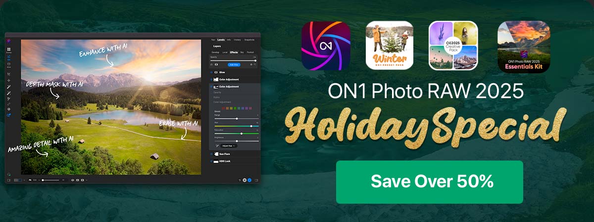 ON1 Photo RAW 2025 Holiday Special - Save Over 50%